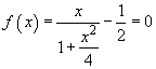 f(x)=x over qty(1+x^2/4) minus 1/2