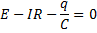 E - IR - q/C = 0