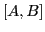 $\displaystyle [A,B]$