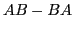 $\displaystyle A B - B A$