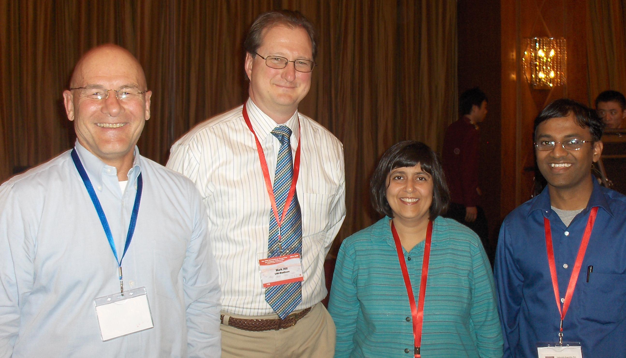 ISCA 2008 Picture of David Patterson, Mark Hill, Sarita Adve, and Partha
Ranganathan